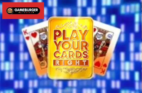 Play Your Cards